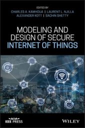 book Modeling and Design of Secure Internet of Things