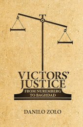 book Victors' Justice: From Nuremberg to Baghdad