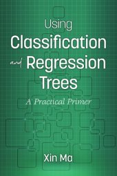 book Using Classification And Regression Trees: A Practical Primer