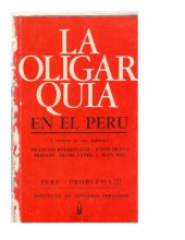 book La oligarquía en el Perú. 3 ensayos y una polémica