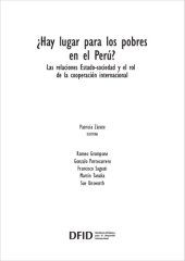 book ¿Hay lugar para los pobres en el Perú? Las relaciones Estado-sociedad y el rol de la cooperación internacional