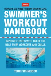 book The Swimmer's Workout Handbook: Improve Fitness with 100 Swim Workouts and Drills