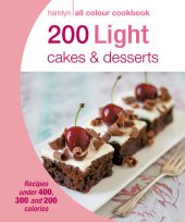 book Hamlyn All Colour Cookbook: 200 Light Cakes & Desserts