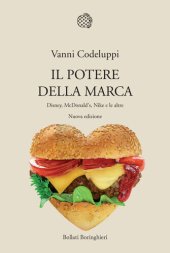 book Il potere della marca: Disney, McDonald's, Nike e le altre