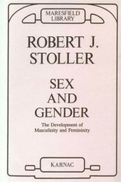 book Sex and Gender: The Development of Masculinity and Femininity