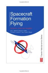 book Spacecraft Formation Flying: Dynamics, control and navigation