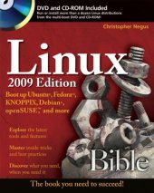 book Linux Bible 2009 Edition: Boot up Ubuntu, Fedora, KNOPPIX, Debian, openSUSE, and more