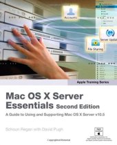 book Apple Training Series: Mac OS X Server Essentials (2nd Edition)