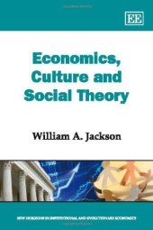 book Economics, Culture and Social Theory