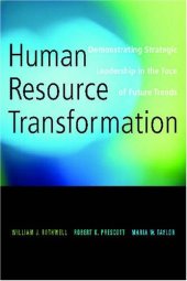 book Human Resource Transformation: Demonstrating Strategic Leadership in the Face of Future Trends