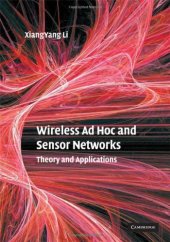 book Wireless Ad Hoc and Sensor Networks: Theory and Applications