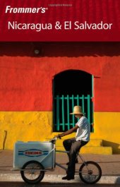 book Frommer's Nicaragua and El Salvador (Frommer's Complete)