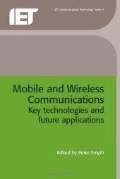 book Mobile and Wireless Communications: Key Technologies and Future Applications