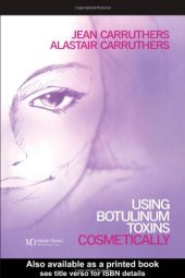 book Using Botulinum Toxins Cosmetically: A Practical Guide