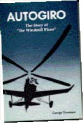 book Autogiro: The Story of "the Windmill Plane"