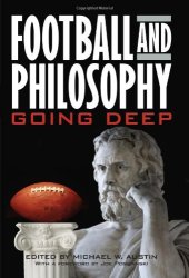 book Football and Philosophy: Going Deep