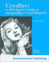 book CrysDev: A Developer's Guide to Integrating Crystal Reports