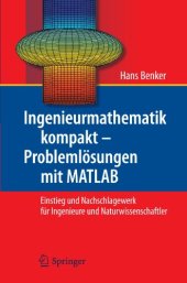 book Ingenieurmathematik kompakt – Problemlösungen mit MATLAB: Einstieg und Nachschlagewerk für Ingenieure und Naturwissenschaftler