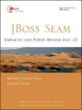 book JBoss(R) Seam: Simplicity and Power Beyond Java(TM) EE