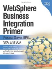 book WebSphere Business Integration Primer: Process Server, BPEL, SCA, and SOA