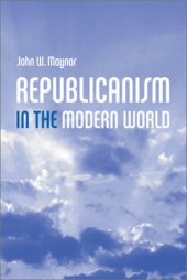 book Republicanism in the Modern World