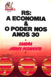 book RS: A economia & o poder nos anos 30