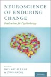 book Neuroscience of Enduring Change: Implications for Psychotherapy