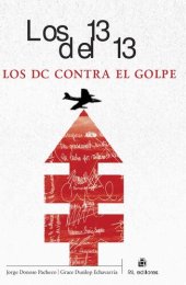 book Los 13 del 13: Los DC contra el Golpe