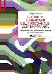 book Costrutti e paradigmi della psicoanalisi contemporanea. I presupposti teorici della psicologia dinamica