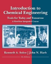 book Introduction to Chemical Engineering Tools for Today and Tomorrow