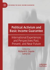 book Political Activism and Basic Income Guarantee: International Experiences and Perspectives Past, Present, and Near Future