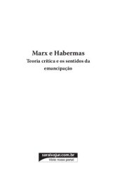 book Marx e Habermas ; Teoria crítica e os sentidos da emancipação