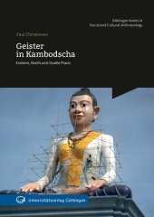 book Geister in Kambodscha - Existenz, Macht und rituelle Praxis