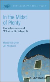 book In the Midst of Plenty: Homelessness and What to Do About It