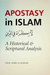 book Apostasy in Islam - Historical and Scriptural Analysis