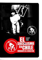 book El socialismo en Chile durante el siglo XX