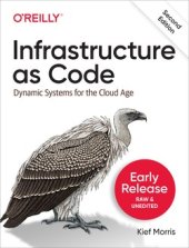 book Infrastructure as Code, 2nd Edition (Early Access)