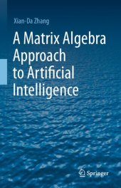 book A Matrix Algebra Approach to Artificial Intelligence