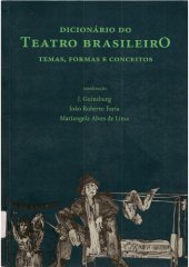 book Dicionário do Teatro Brasileiro : Temas, Formas e Conceitos