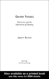 book Gender Trouble: Feminism and the Subversion of Identity