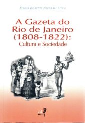 book A Gazeta do Rio de Janeiro (1808-1822): cultura e sociedade