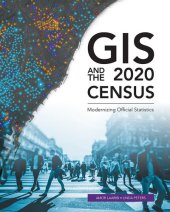 book GIS and the 2020 Census: Modernizing Official Statistics