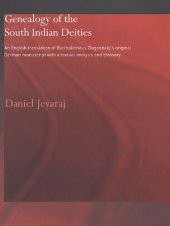 book Genealogy of the South Indian Deities: An English Translation of Bartholomäus Ziegenbalg's Original German Manuscript with a Textual Analysis and Glossary