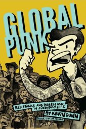 book Global Punk: Resistance and Rebellion in Everyday Life