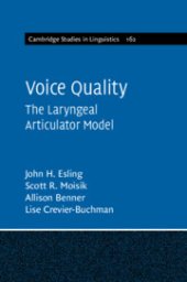 book Voice quality : the laryngeal articulator model