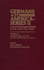 book Germans to America (Series II), November 1846-July 1847: Lists of Passengers Arriving at U.S. Ports