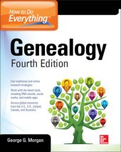 book How to Do Everything: Genealogy, Fourth Edition