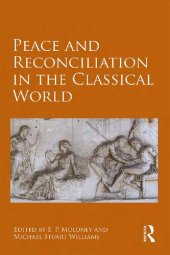 book Peace and Reconciliation in the Classical World