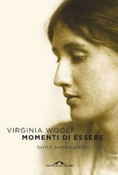 book Momenti di essere. Scritti autobiografici