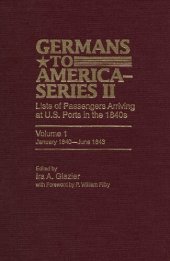 book Germans to America (Series II), January 1840-June 1843: Lists of Passengers Arriving at U.S. Ports